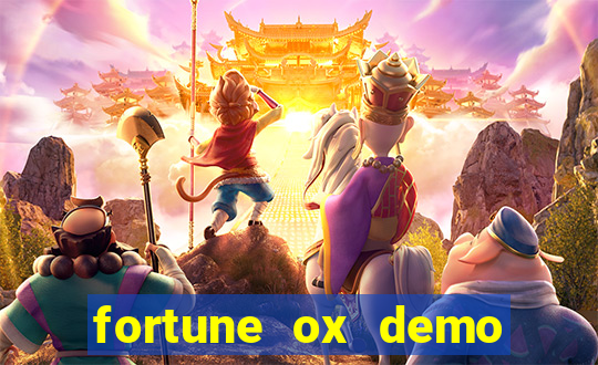 fortune ox demo dinheiro infinito